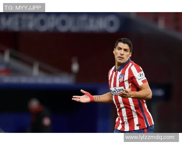 马竞官方宣布苏亚雷斯新冠检测阳性，或缺阵多场